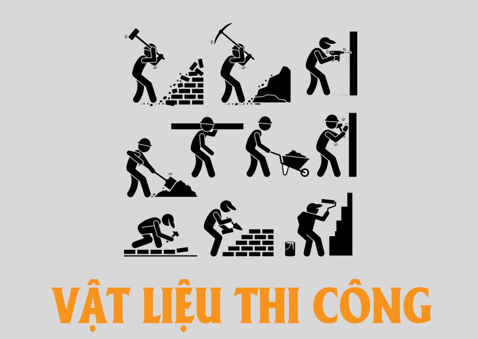VẬT LIỆU THI CÔNG
