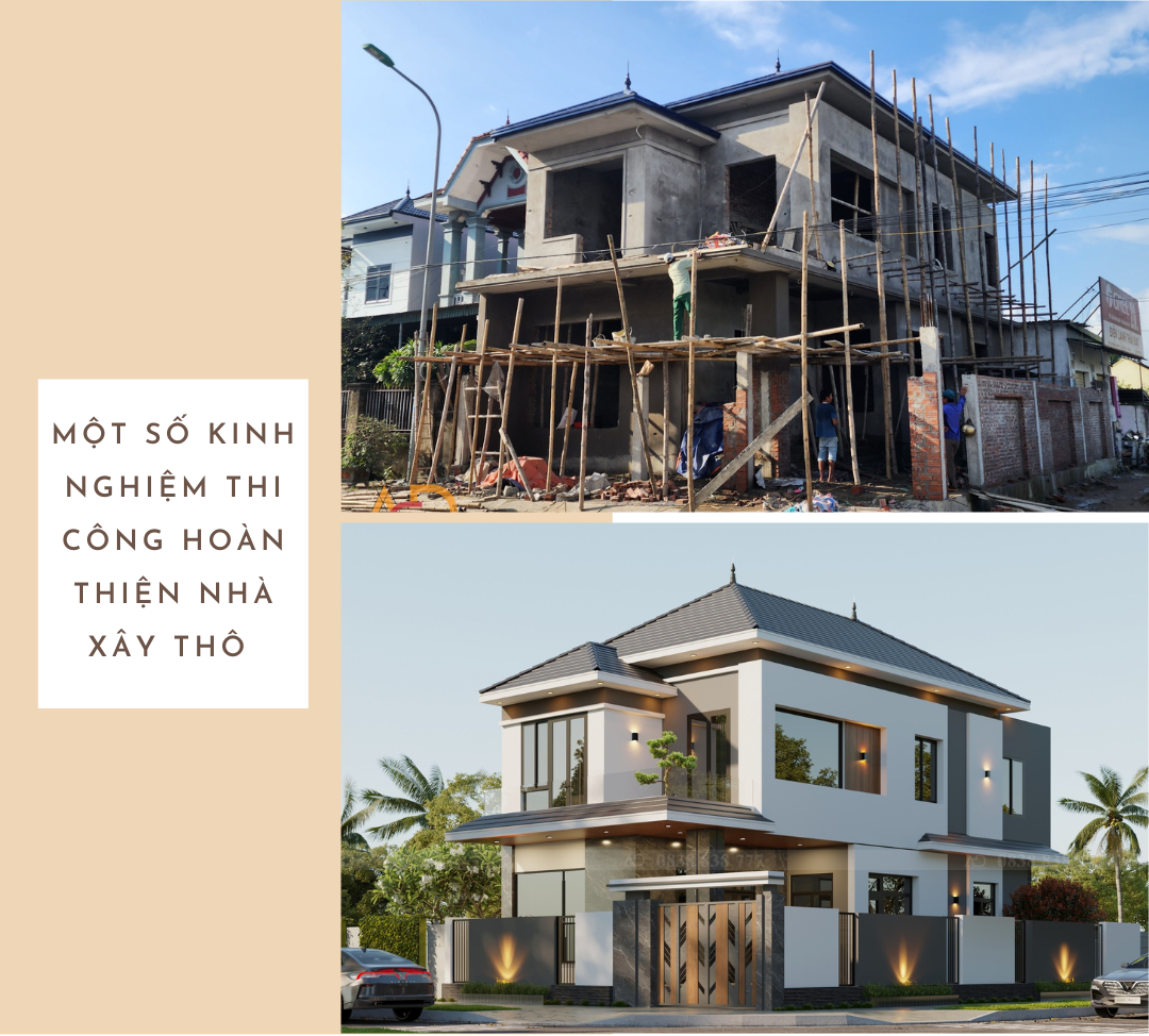 MỘT SỐ KINH NGHIỆM THI CÔNG HOÀN THIỆN NHÀ XÂY THÔ