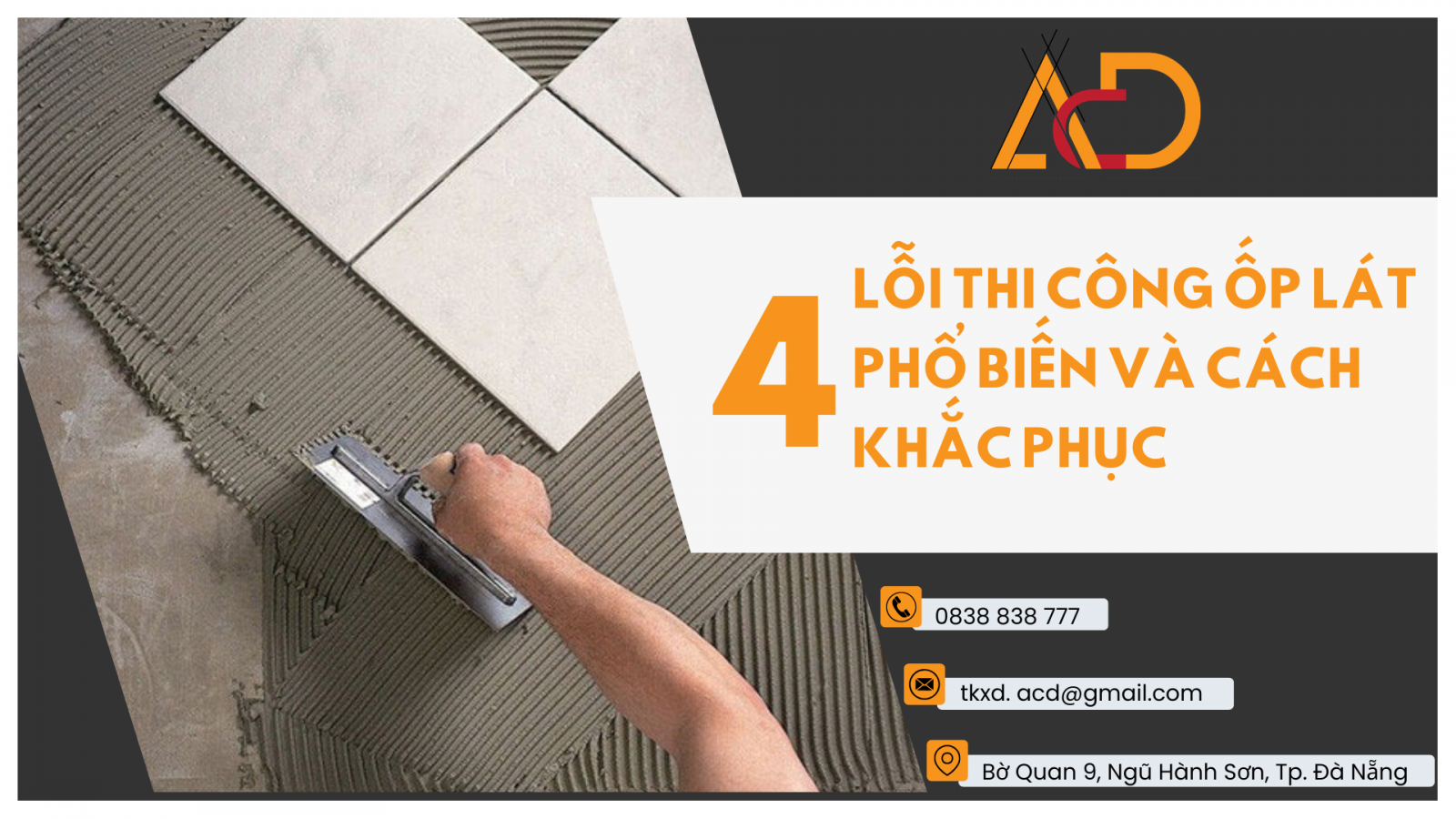 4 LỖI THI CÔNG ỐP LÁT PHỔ BIẾN VÀ CÁCH KHẮC PHỤC